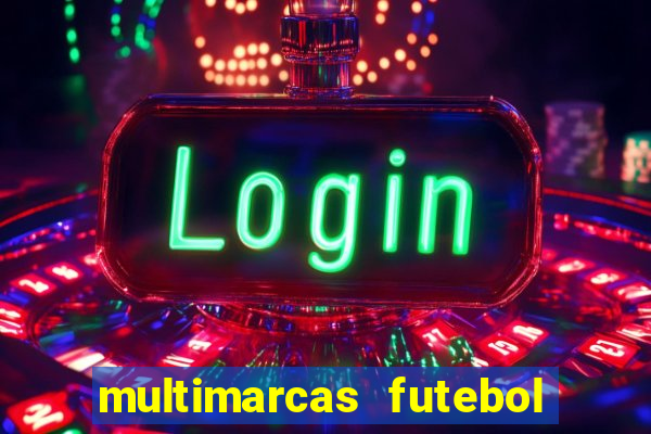 multimarcas futebol ao vivo